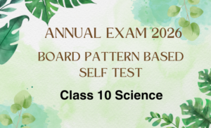 Annual Exam 2026 Class 10th Science | Most Important Objective Type Self Test