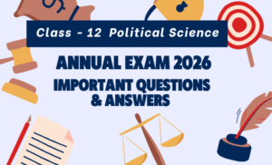 Political Science Class 12th – Mp Board 2026 Important Questions With Answer’s with Objective Type Self Test