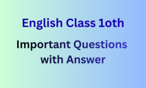 English Class 10th -Important Questions with Answer ( MP BOARD 2026 )