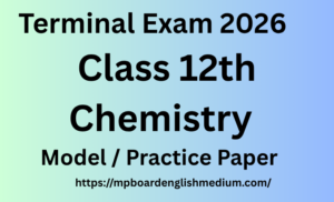ENGLISH MEDIUM कक्षा 12 केमिस्ट्री – त्रैमासिक परीक्षा 2026 मॉडल / प्रैक्टिस प्रश्न पत्र . ब्लू प्रिंट के अनुरूप .
